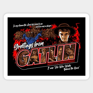 Greetings From Gatlin Sticker